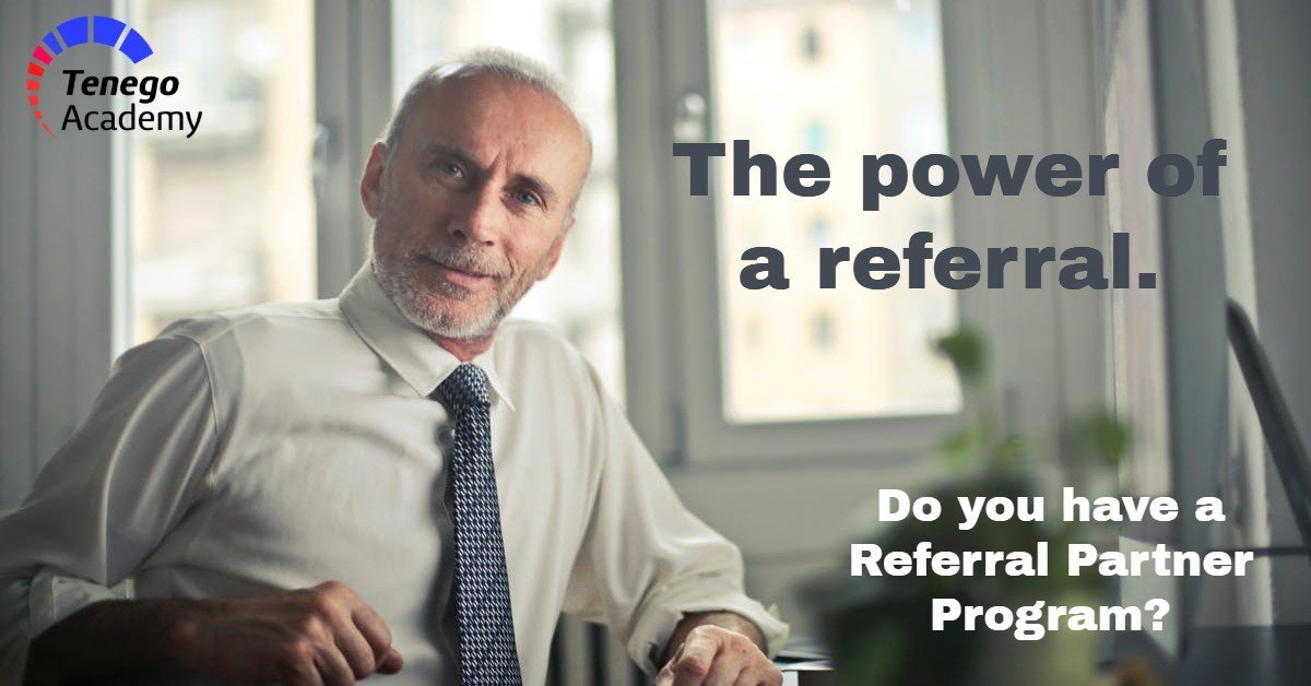 Referral Partners can open big doors – Do you have a Referral Partner Program?